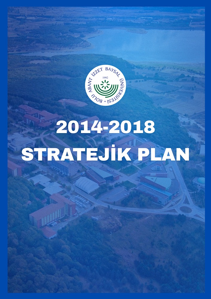 BAİBÜ STRATEJİK PLANI 14-18